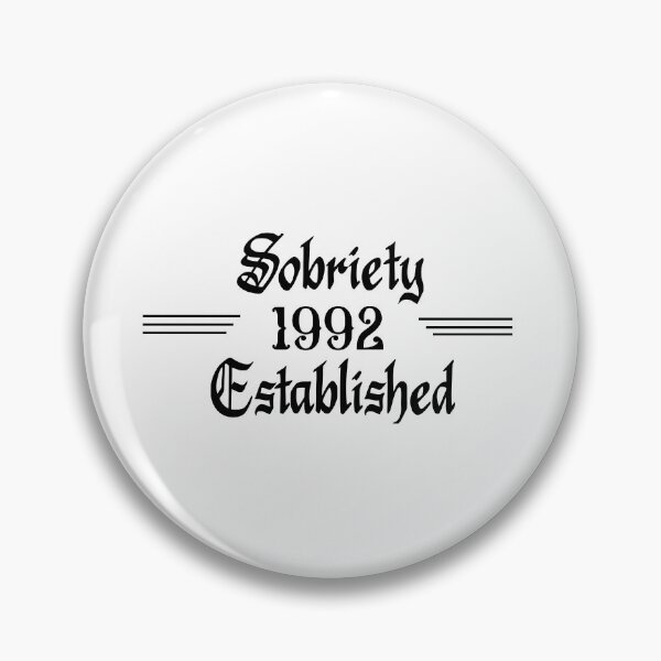 Item preview, Sobriety Established 1992 designed and sold by JodyzDesigns.