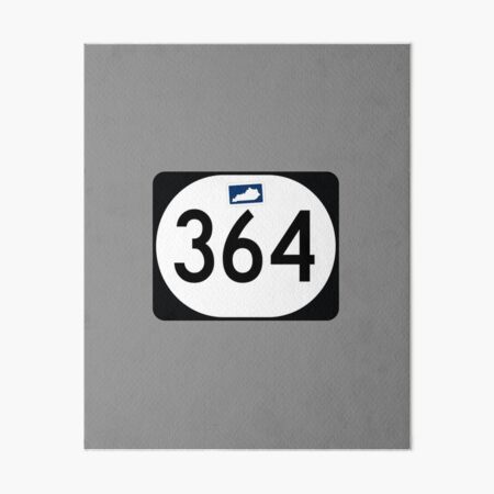 Kentucky State Route 364 (Area Code 364) Art Board Print