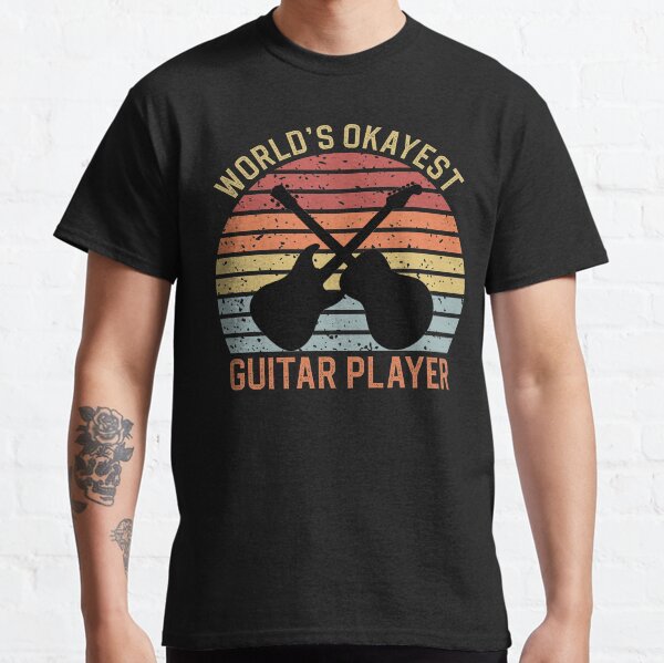 Der okayeste Gitarrist der Welt Classic T-Shirt