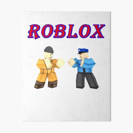 Funny Roblox Art Board Prints Redbubble - roblox overalls t shirt image