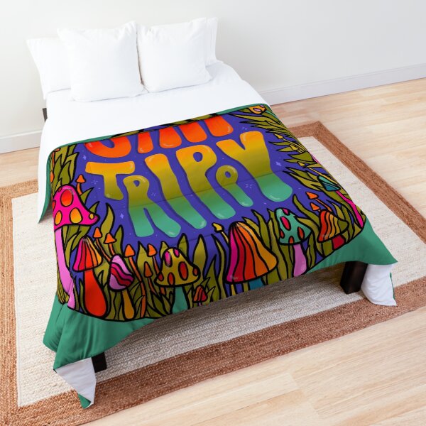Stay Trippy Comforter