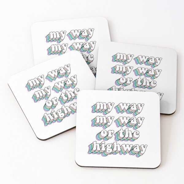 Item preview, My Way My Way or the Highway designed and sold by ccmde.