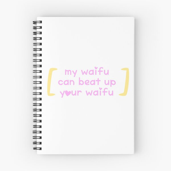 Item preview, my waifu can beat up your waifu designed and sold by joolsmools.
