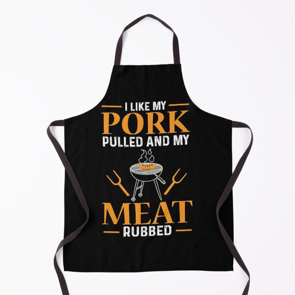 Item preview, I Like My Pork Pulled and My Meat Rubbed BBQ designed and sold by AndApArt.