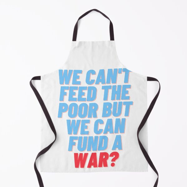 Item preview, We can't feed the poor but we can fund a war? designed and sold by # IssaOriginalHustle.