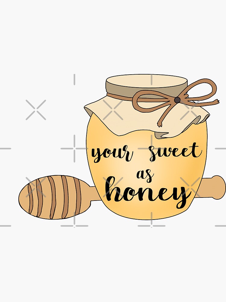"sweet as honey" Sticker for Sale by emilystrauss Redbubble
