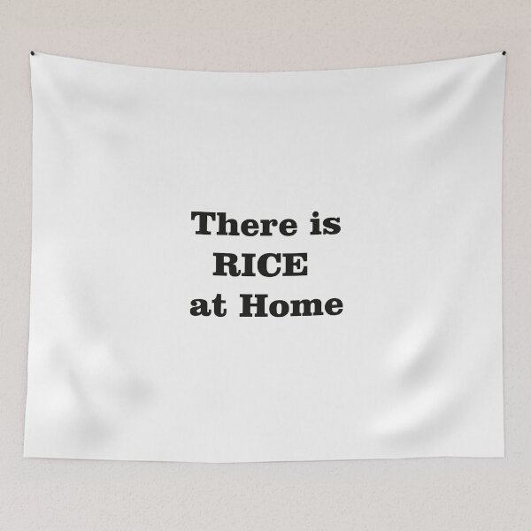 Item preview, THERE IS RICE AT HOME 2 designed and sold by DUKEHOUSE.