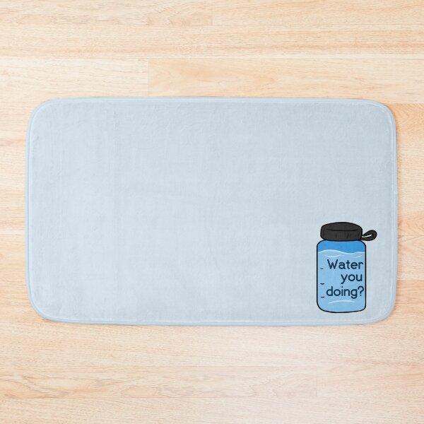 Item preview, Water You Doing? designed and sold by Mumpling.