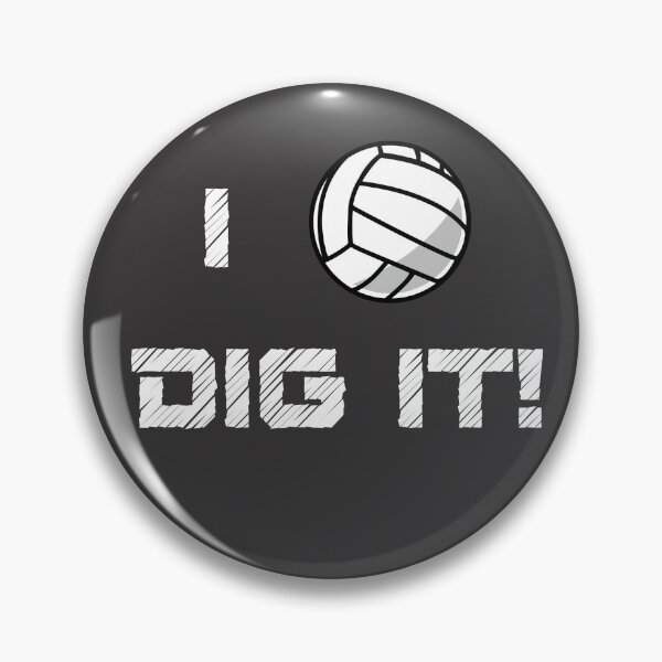 Item preview, I Dig It! (Volleyball) designed and sold by clounewcomb.
