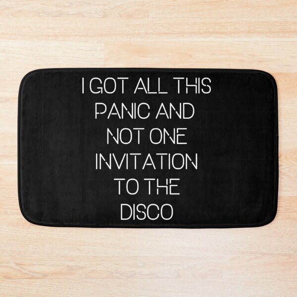 Item preview, I got all this panic and not one invitation to the disco designed and sold by day1gfx.