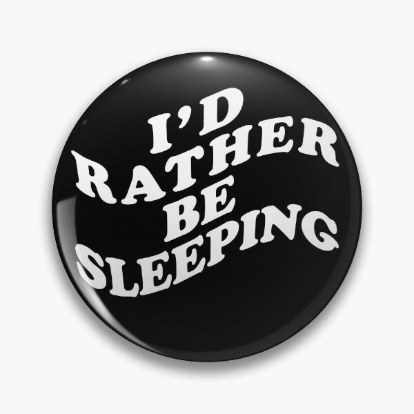 Item preview, I'd rather be sleeping designed and sold by MarcoPolok.