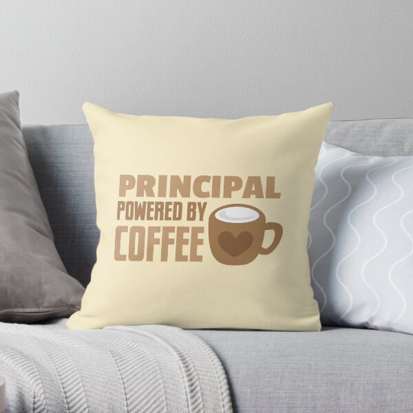 Principal powered by coffee Throw Pillow