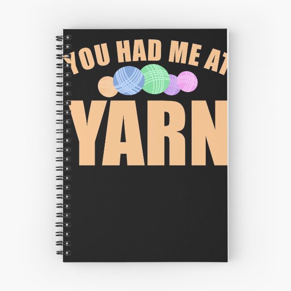 Item preview, You Had Me At Yarn Funny Knitters t Shirt designed and sold by Dan66.