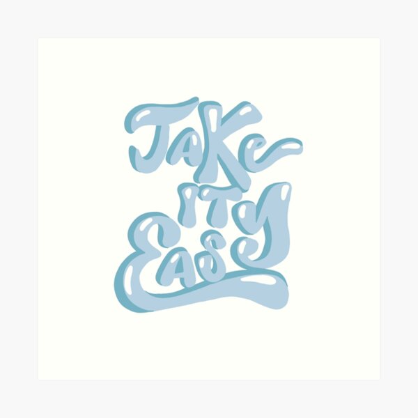 Take it Easy Bubble Letter Art Print