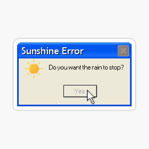 Vista previa del artículo con la obra «mensaje de error de meteorización con usted (ampliado)», diseñado y vendido por stripeus.