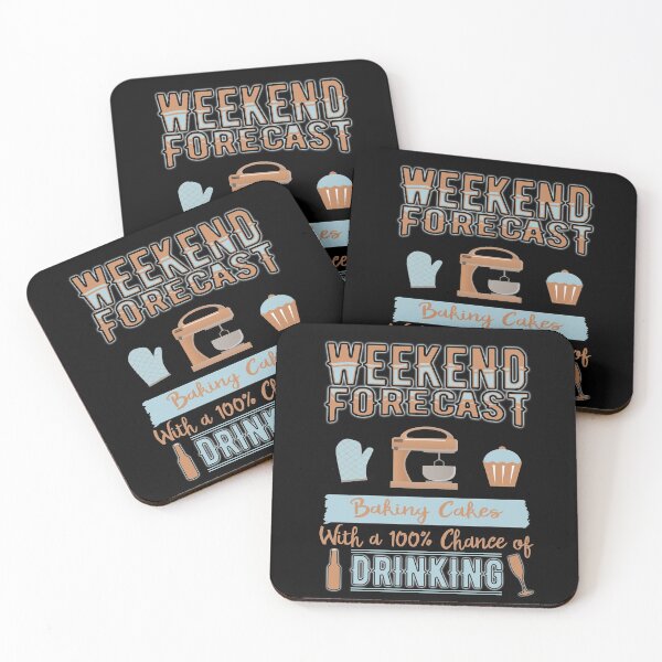 Item preview, Weekend Forecast Baking Cakes and Drinking designed and sold by Dan66.
