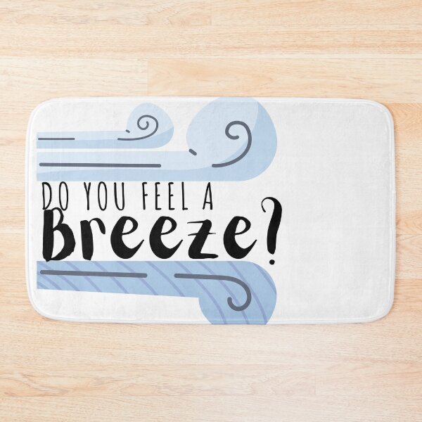 Item preview, Do you feel a breeze  designed and sold by Mavy-liz.