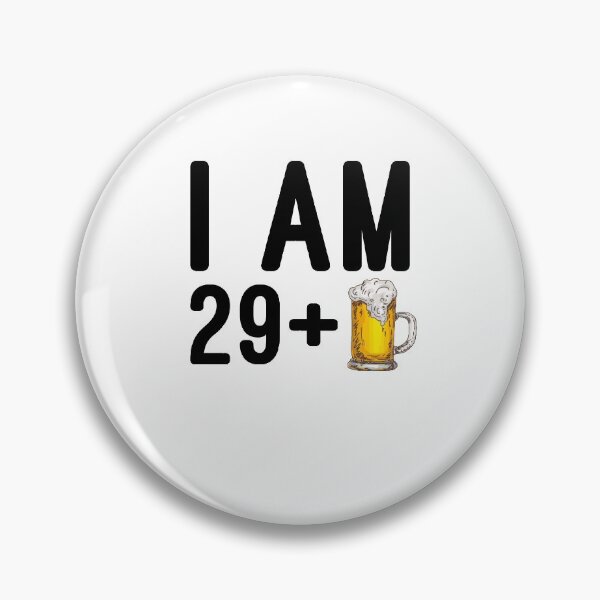 Item preview, Funny I Am 29+ Beer designed and sold by TrendJunky.