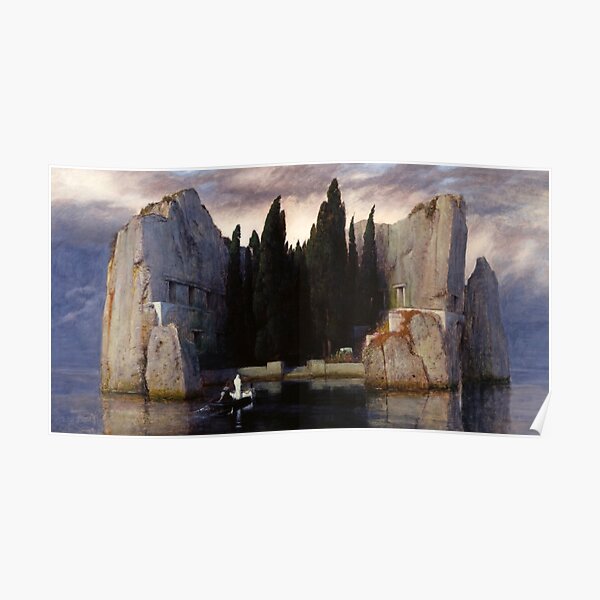 The Isle of the Dead - Arnold Bocklin - 1883 Poster