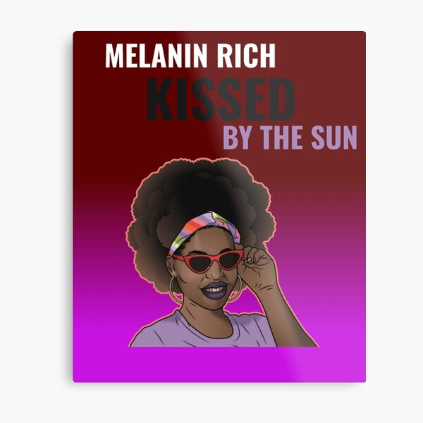Melanin Rich Metal Print