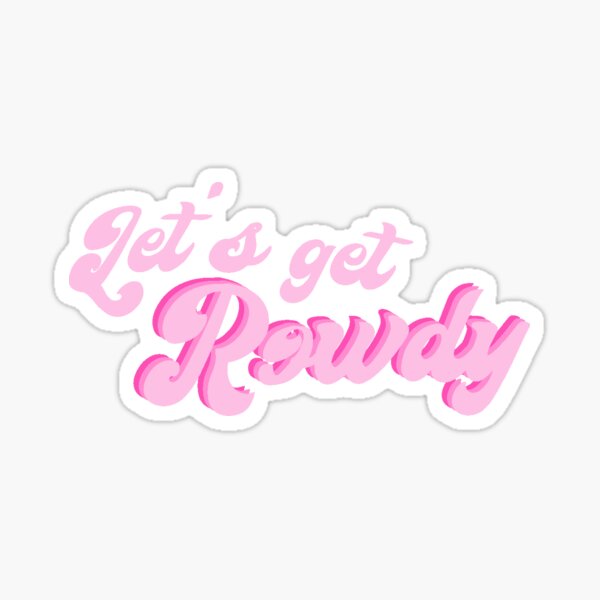 Officially Licensed Rowdy Tellez - Let's Get Rowdy  Sticker for Sale by  RickyPowers