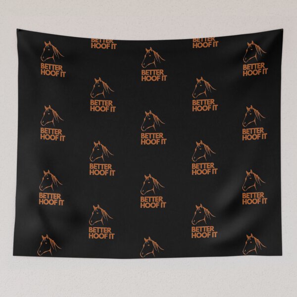 Item preview, BETTER HOOF IT designed and sold by dumbob.
