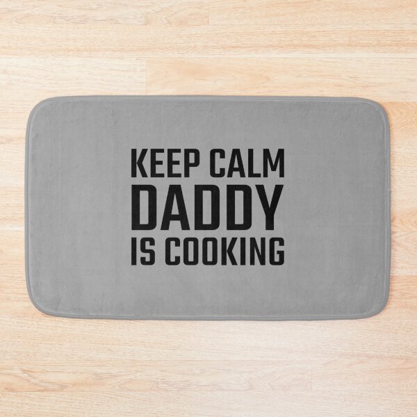 Item preview, Keep Calm Daddy is Cooking Black designed and sold by quoteology.