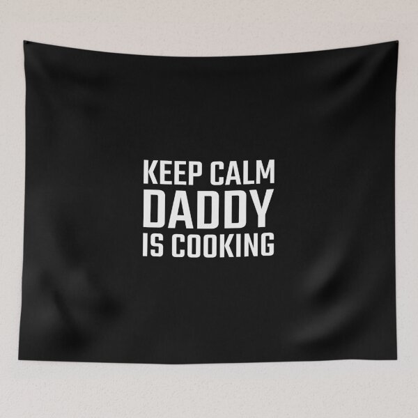 Item preview, Keep Calm Daddy is Cooking White designed and sold by quoteology.
