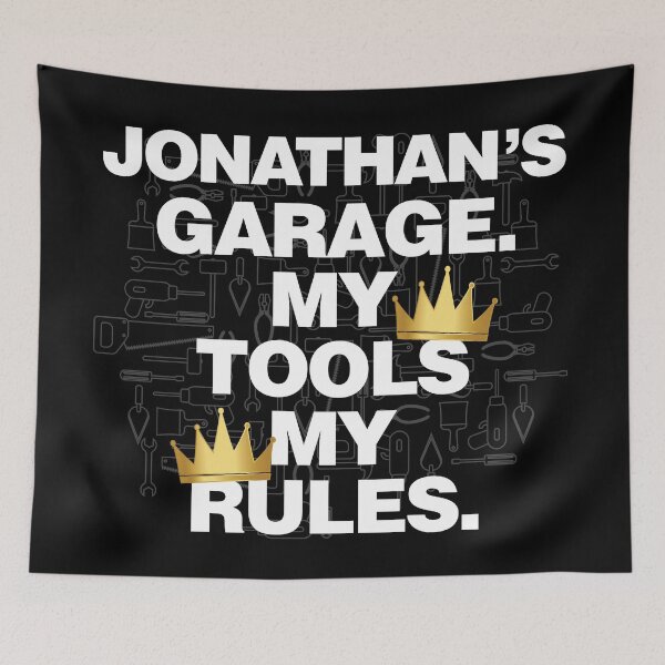 Item preview, Jonathan Garage My Tools, My Rules designed and sold by HelloFromAja.