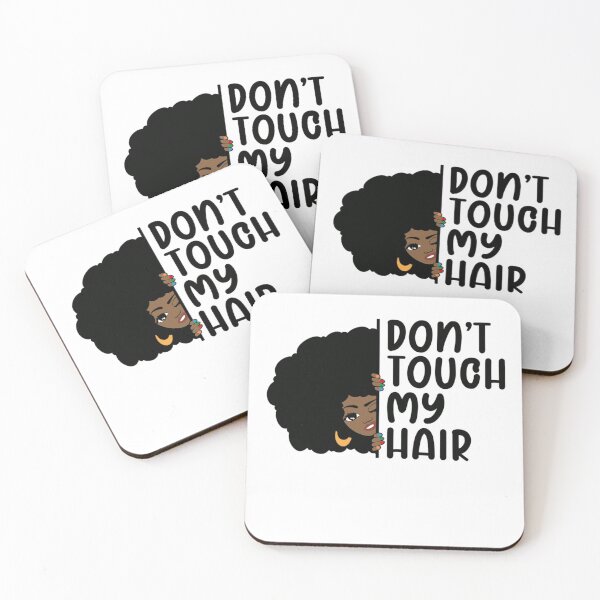 Item preview, Don't Touch My Hair designed and sold by CPetty1982.