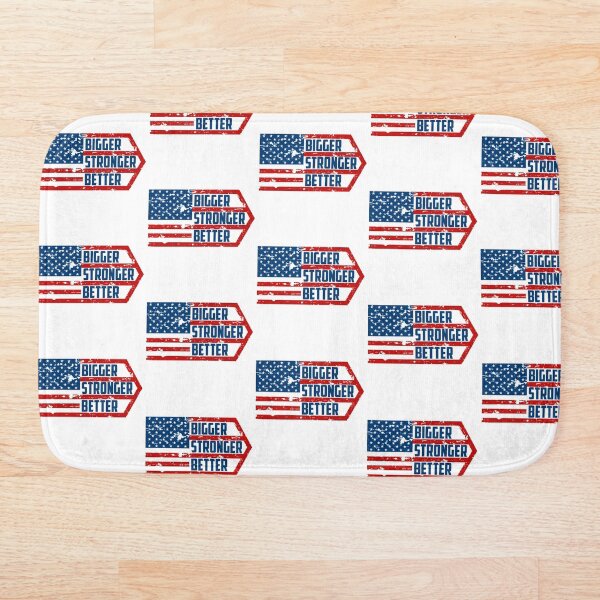 Item preview, Bigger Stronger Better  designed and sold by My name is USA.