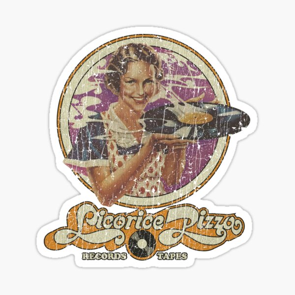 Licorice Pizza 'You Get It Nicer' Sticker