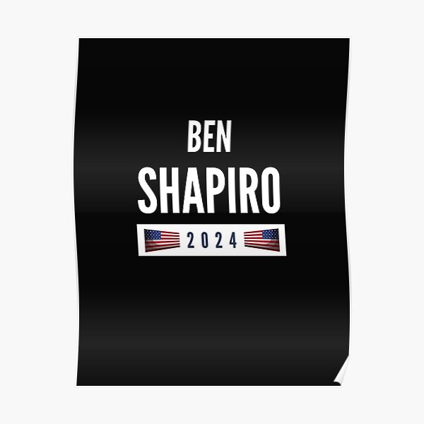 "Ben Shapiro 2024" Poster for Sale by Cre8arts Redbubble