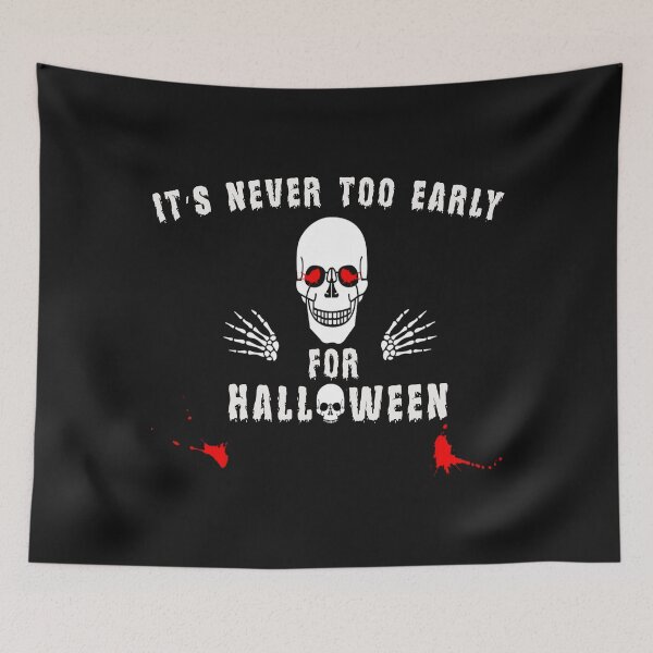 Item preview, It’s Never Too Early For Halloween T-Shirt  designed and sold by bestdesigns2020.