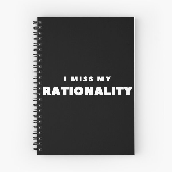 Item preview, I MISS MY  RATIONALITY  designed and sold by FabSpark.
