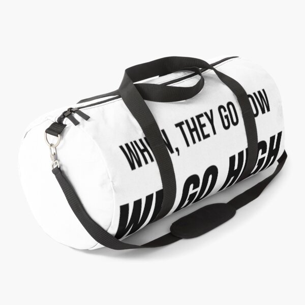 Item preview, When They Go Low We Go High : Gifts designed and sold by SJRoil.