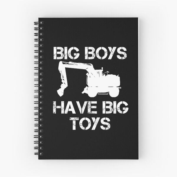 Item preview, Excavator BIG BOYS HAVE BIG TOYS excavator operator designed and sold by Argentini.