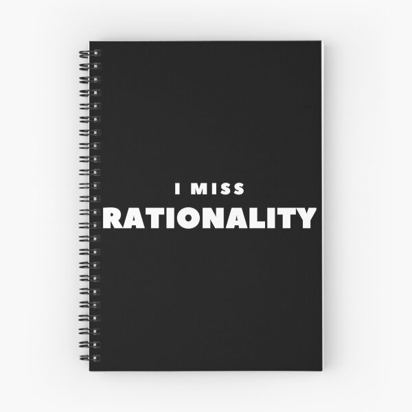 Item preview,  I MISS RATIONALITY  designed and sold by FabSpark.