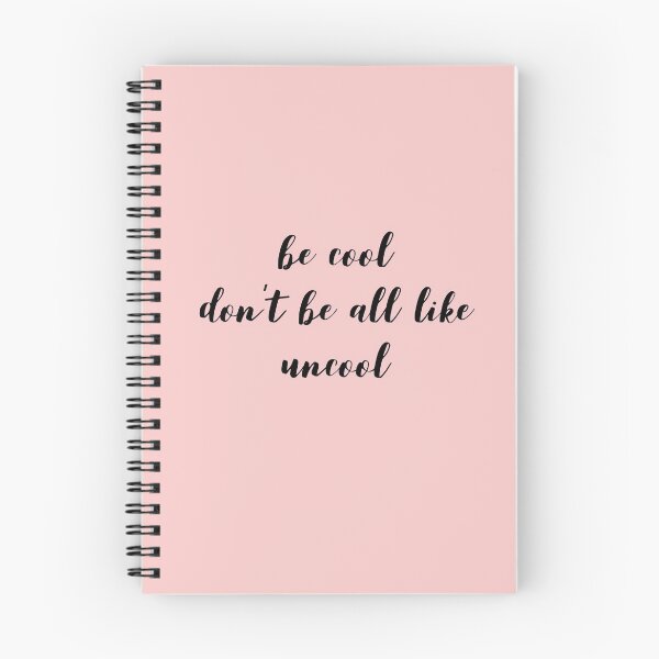 Item preview, Be Cool Don't Be All  Like Uncool designed and sold by mivpiv.