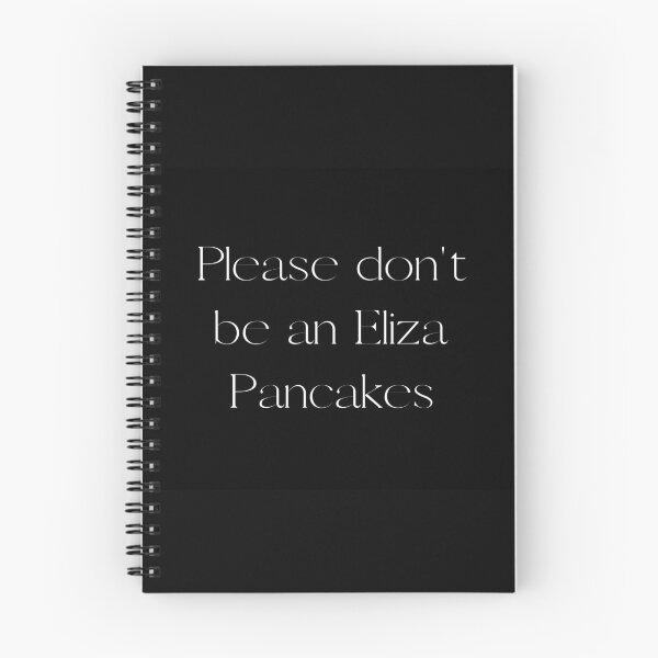 Item preview, Don't be an Eliza Pancakes - Plain designed and sold by nzsimmer.