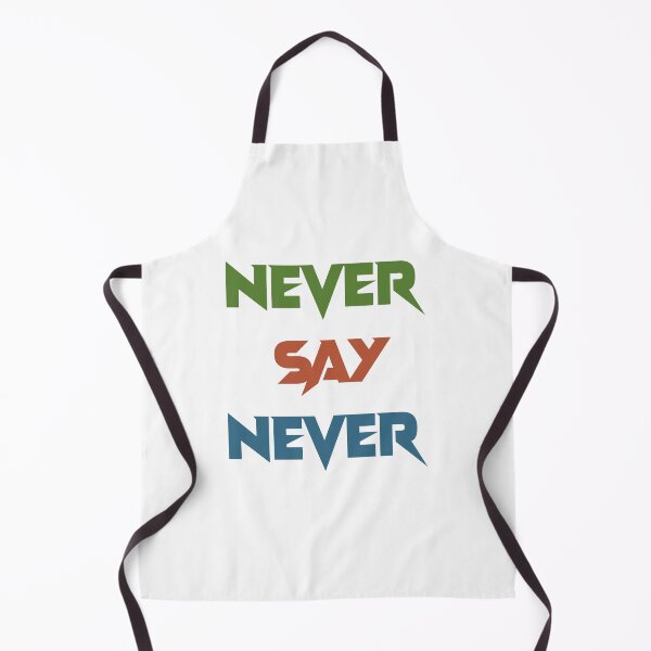 Item preview, never say never designed and sold by basitcv.