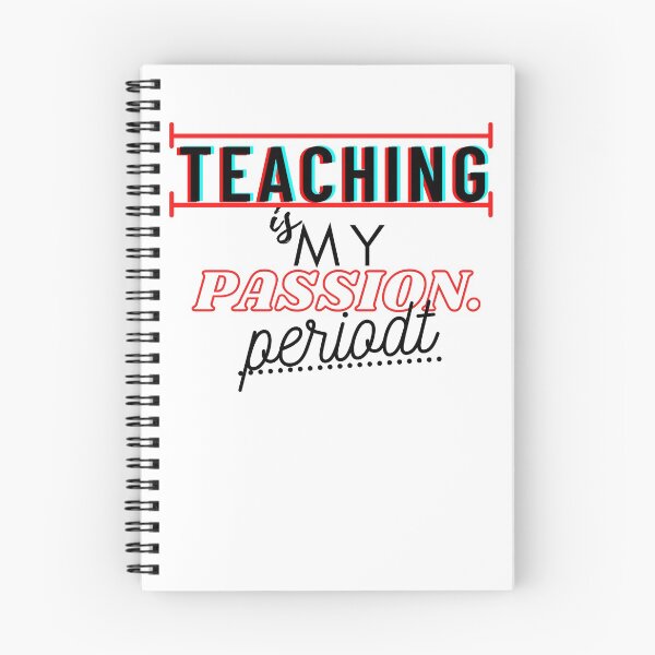 Item preview, Teaching is My Passion. Periodt. designed and sold by Torique.