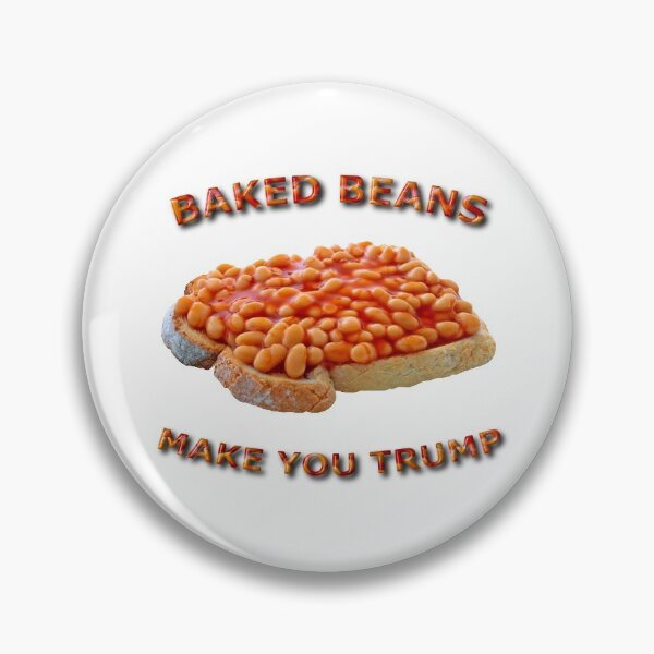 Item preview, Baked Beans Make You Trump designed and sold by MarkUK97.