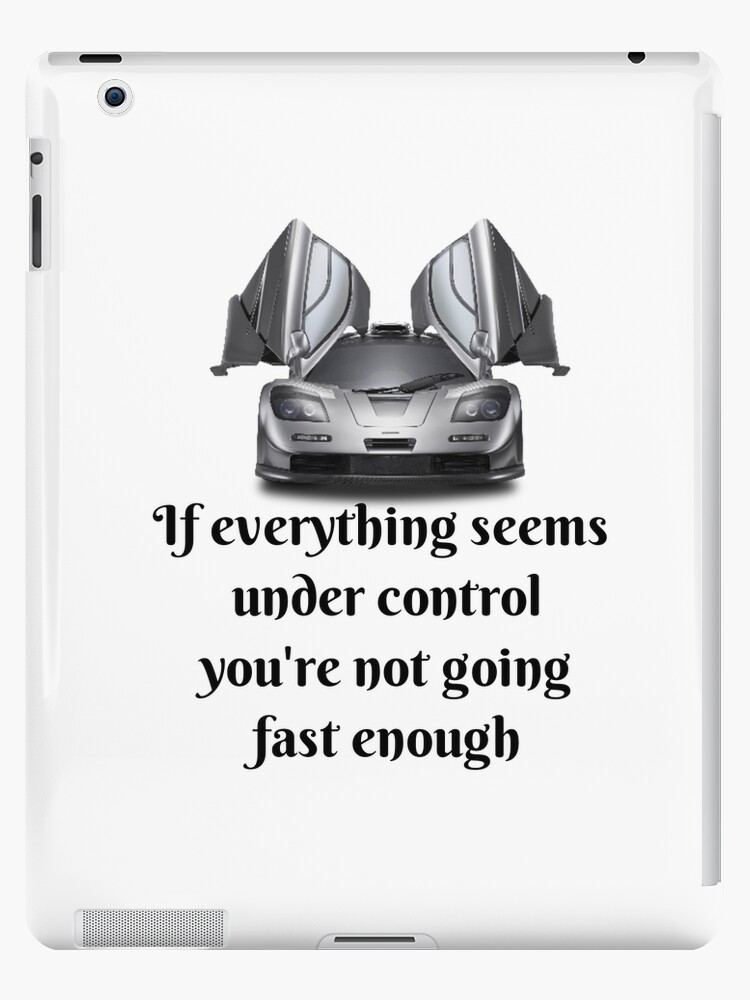 Coque Et Skin Adhesive Ipad Oeuvre De Citation De Vitesse Mclaren Par Hr29 Redbubble