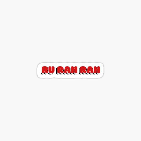 Ru Rah Rah Stickers Redbubble