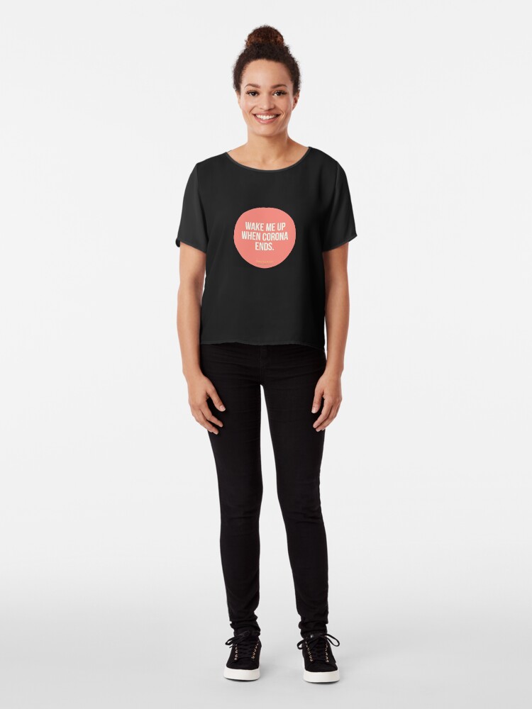 Alternate view of Wake Me Up When Corona Ends. -Green Day Parody Chiffon Top