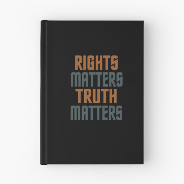 Item preview, Rights matters Truth matters designed and sold by TheaDesign.