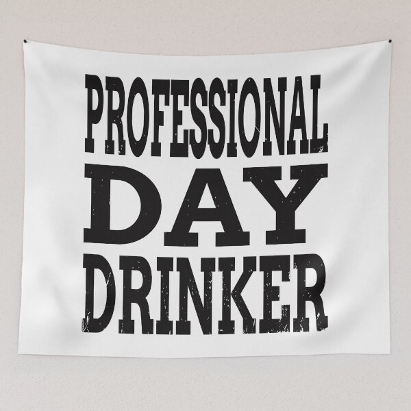 Item preview, Professional Day Drinker (Funny Text Quote • Vintage Retro Distressed Grunge) designed and sold by SassyClassyMe.