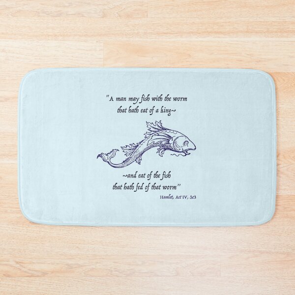 Item preview, Eat of the fish that hath fed of that worm - Hamlet designed and sold by Bardly-Legal.