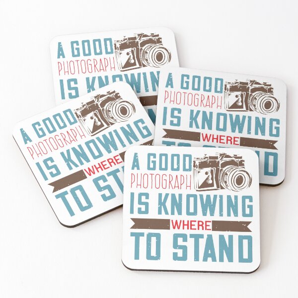 Item preview, A Good Photograph Is Knowing Where To Stand designed and sold by GoodVibeDesign.